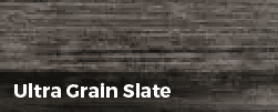 Ultra Grain Slate